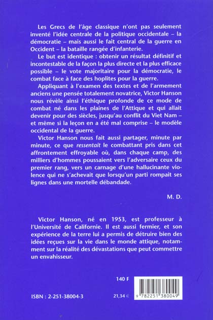 Quatrième de couverture de « LE MODELE OCCIDENTAL DE LA GUERRE - LA BATAILLE D'INFANTERIE DANS LA GRECE CLASSIQUE »