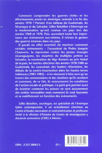 Quatrième de couverture de « GENESE DES GUERRES INTERNES EN AMERIQUE CENTRALE - (1960-1983) »