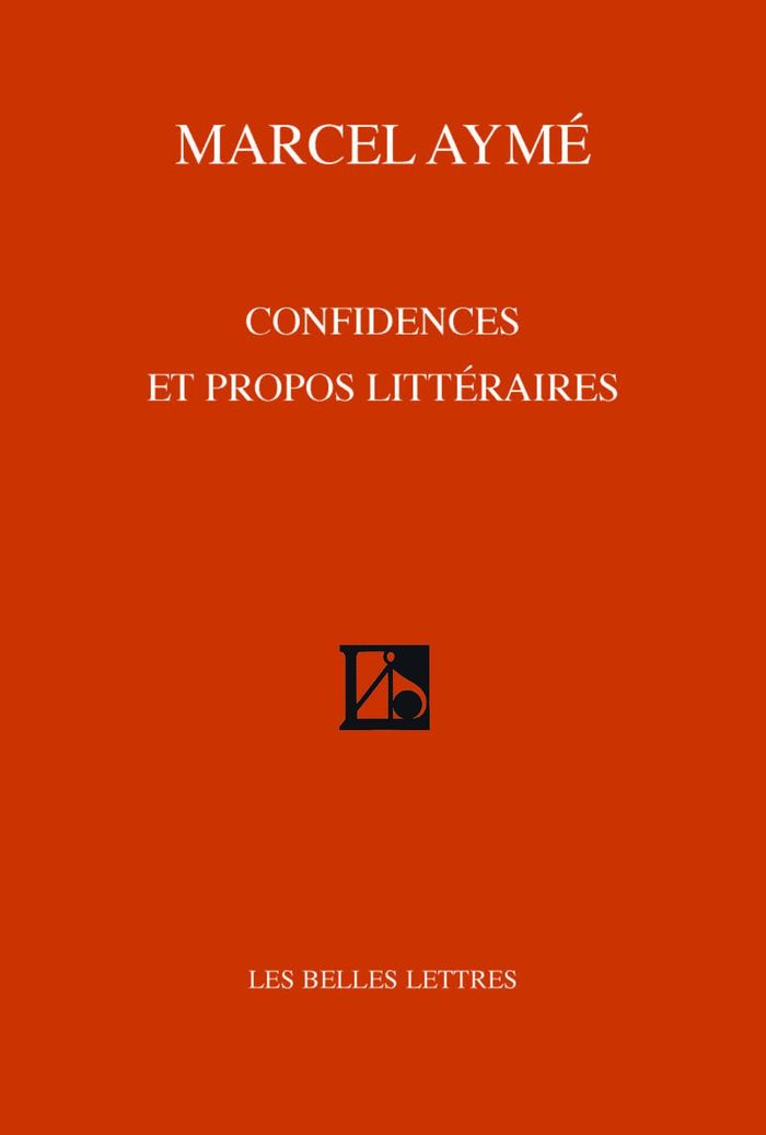 Couverture du livre « CONFIDENCES ET PROPOS LITTERAIRES » de Marcel Ayme, librairie Les Contes Infusés à Corte