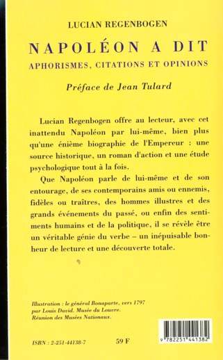 Quatrième de couverture de « NAPOLEON A DIT - APHORISMES, CITATIONS ET OPINIONS »