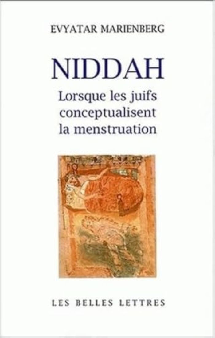 Couverture du livre « NIDDAH - LORSQUE LES JUIFS CONCEPTUALISENT LA MENSTRUATION. » de Evyatar Marienberg, librairie Les Contes Infusés à Corte