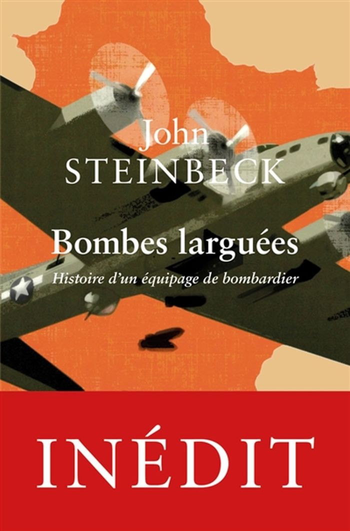 Couverture du livre « Bombes larguées : histoire d'un équipage de bombardier » de John Steinbeck, librairie Les Contes Infusés à Corte