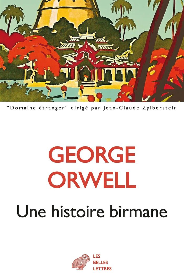 Couverture du livre « Une histoire birmane : roman » de George Orwell, librairie Les Contes Infusés à Corte