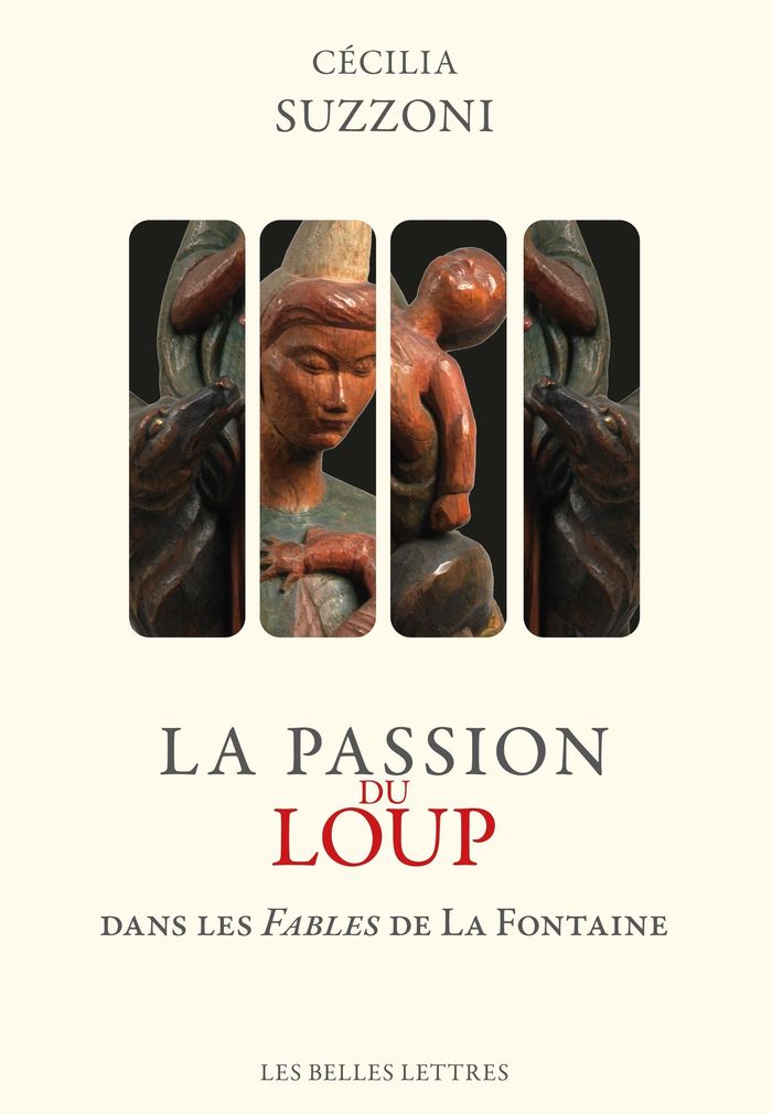 Couverture du livre « LA PASSION DU LOUP - DANS LES FABLES DE LA FONTAINE » de Cecilia Suzzoni, librairie Les Contes Infusés à Corte
