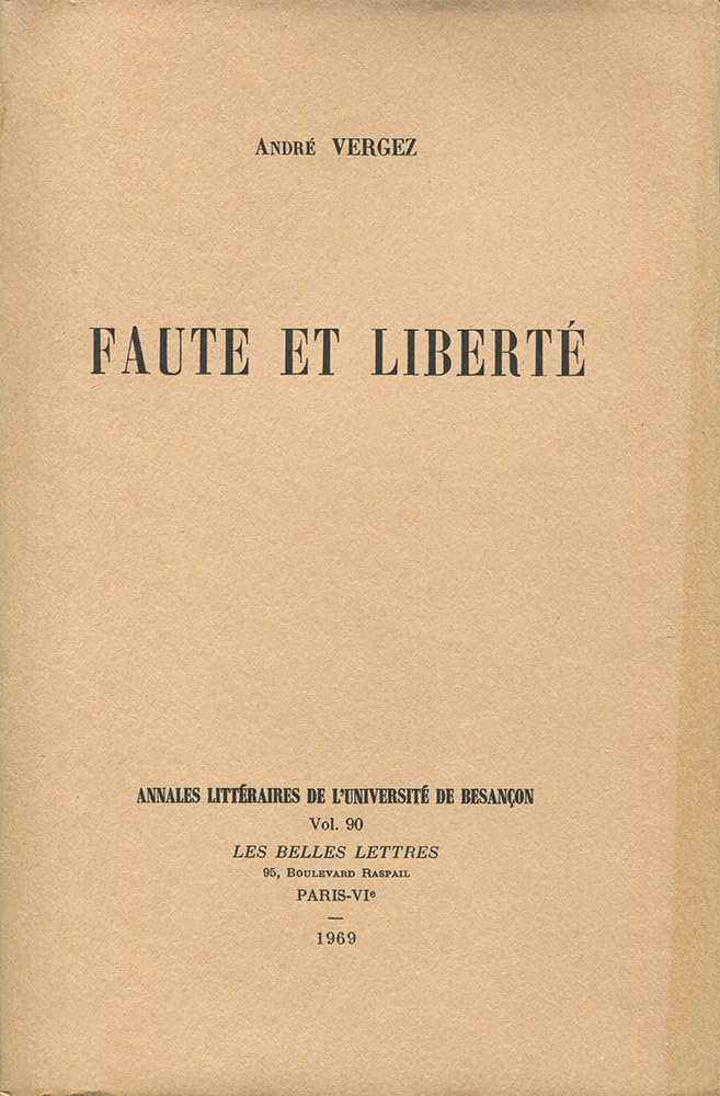 Couverture du livre « FAUTE ET LIBERTE » de Andre Vergez/vergez, librairie Les Contes Infusés à Corte
