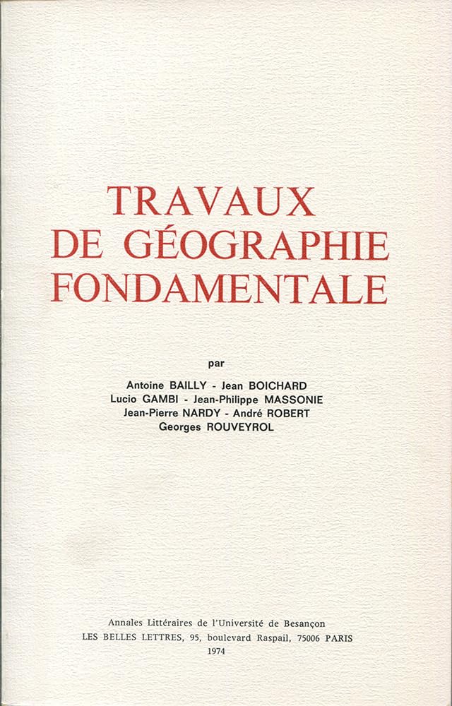 Couverture du livre « TRAVAUX DE GEOGRAPHIE FONDAMENTALE » de Bailly/boichard, librairie Les Contes Infusés à Corte