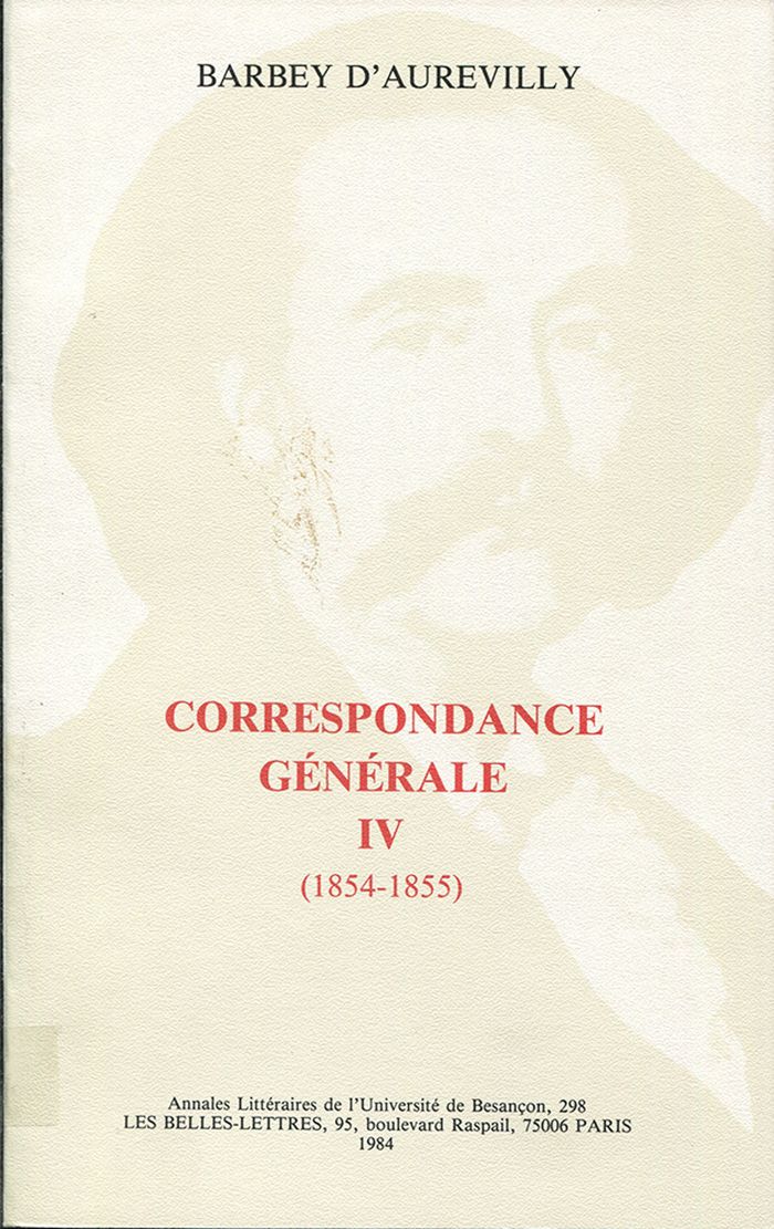 Couverture du livre « CORRESPONDANCE GENERALE » de D'Aurevilly Barbey, librairie Les Contes Infusés à Corte