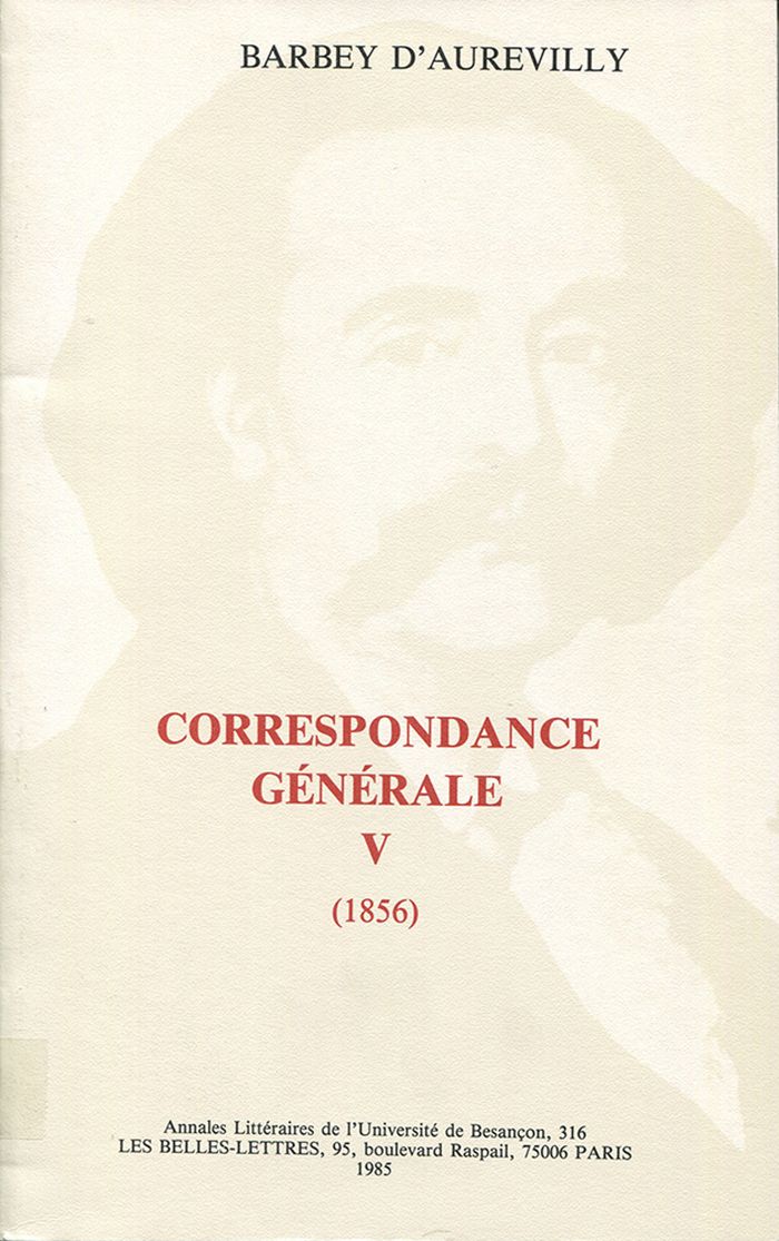 Couverture du livre « CORRESPONDANCE GENERALE » de D'Aurevilly Barbey, librairie Les Contes Infusés à Corte