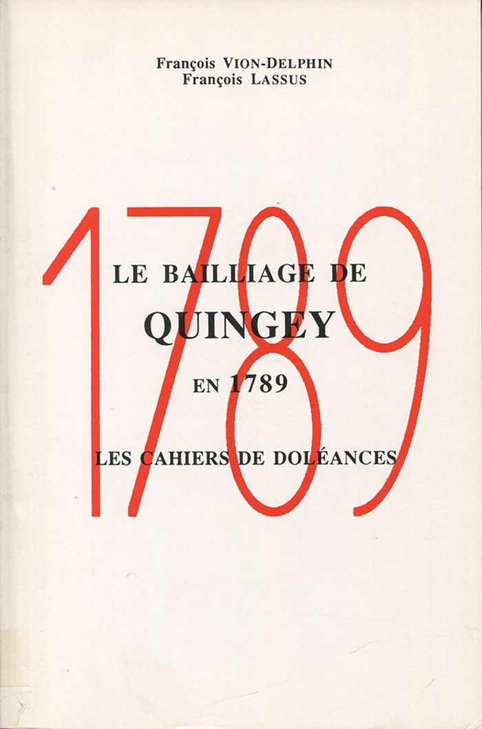 Couverture du livre « BAILLAGE DE QUINGEY EN 1789 », librairie Les Contes Infusés à Corte