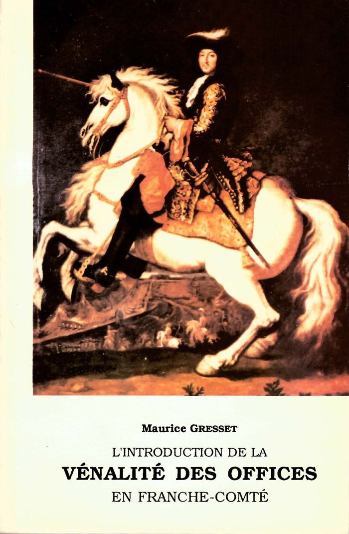 Couverture du livre « INTRODUCTION DE LA VENALITE DES OFFICES EN FRANCHE-COMTE » de Gresset/mousnier, librairie Les Contes Infusés à Corte