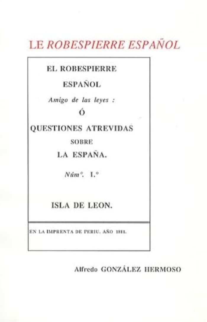 Couverture du livre « <I>EL ROBESPIERRE ESPANOL</I> » de Hermoso Gonzalez, librairie Les Contes Infusés à Corte