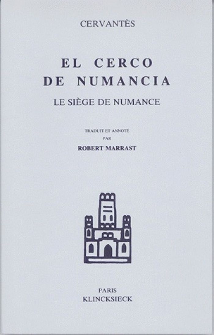 Couverture du livre « LE SIEGE DE NUMANCE (EL CERCO DE NUMANCIA) », librairie Les Contes Infusés à Corte