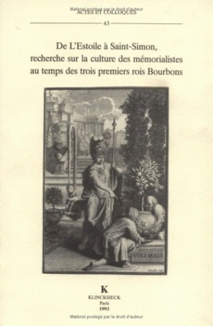 Couverture du livre « DE L'ESTOILE A SAINT-SIMON - RECHERCHE SUR LA CULTURE DES MEMORIALISTES AU TEMPS DES TROIS PREMIERS » de Madeleine Bertaud, librairie Les Contes Infusés à Corte