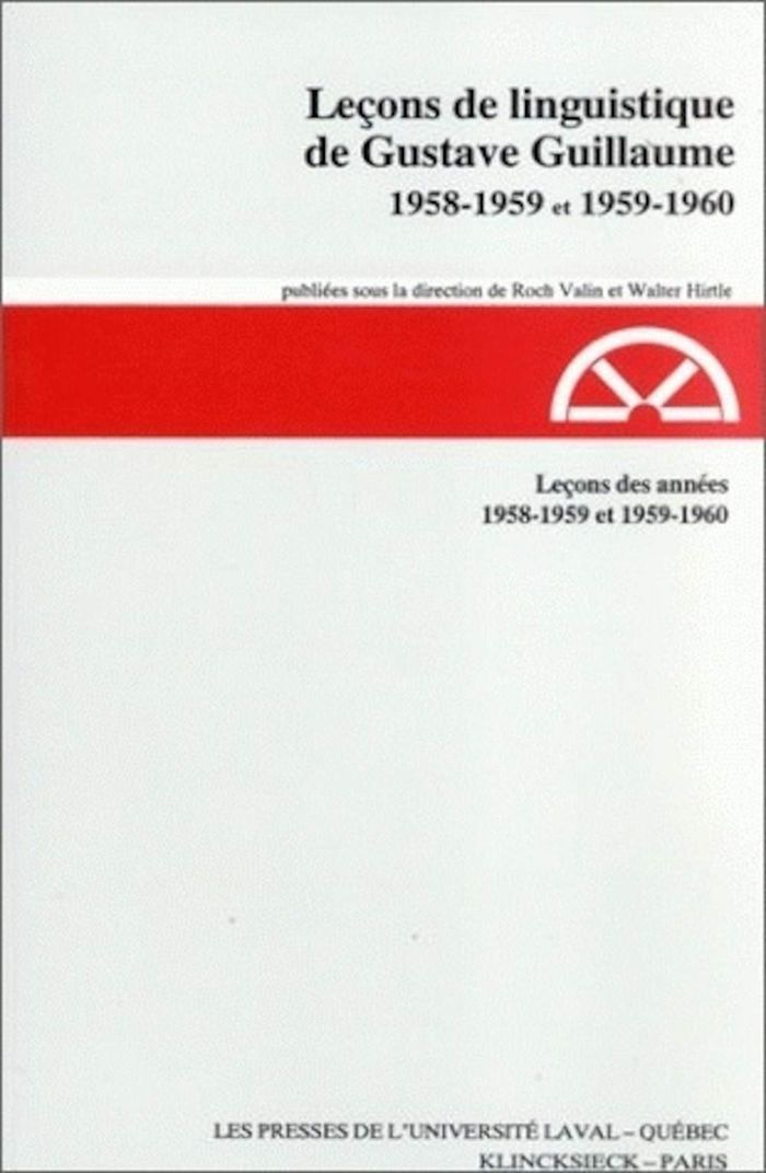 Couverture du livre « LECONS DES ANNEES 1958-1959 ET 1959-1960 » de Gustave Guillaume, librairie Les Contes Infusés à Corte