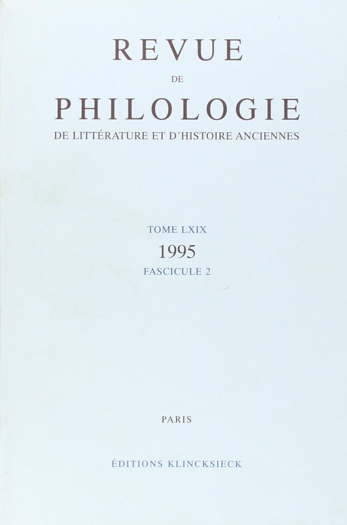 Couverture du livre « REVUE DE PHILOLOGIE, DE LITTERATURE ET D'HISTOIRE ANCIENNES VOLUME 69 - FASCICULE 2 » de Xxx, librairie Les Contes Infusés à Corte