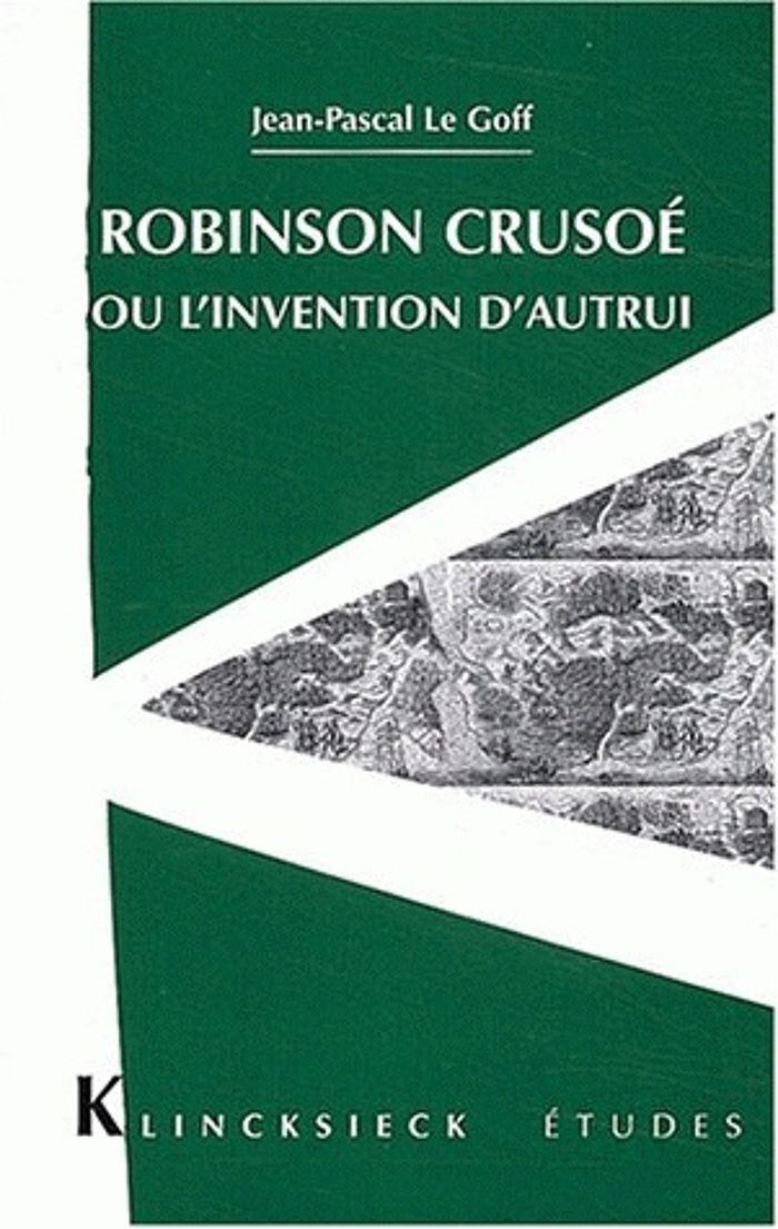 Couverture du livre « ROBINSON CRUSOE OU L'INVENTION D'AUTRUI », librairie Les Contes Infusés à Corte