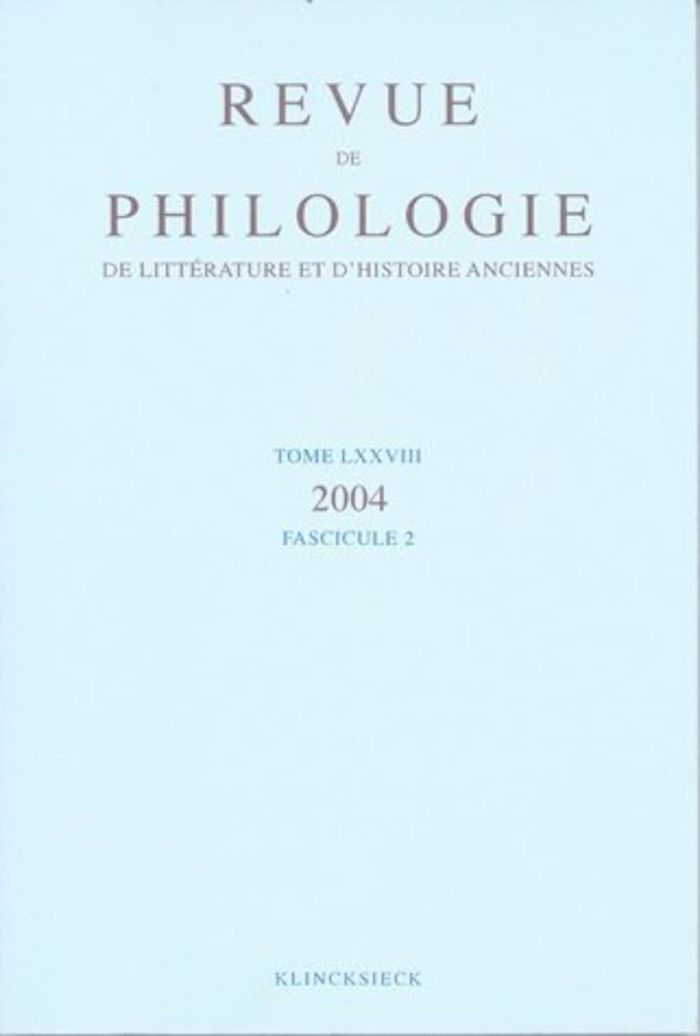 Couverture du livre « REVUE DE PHILOLOGIE, DE LITTERATURE ET D'HISTOIRE ANCIENNES VOLUME 78 - FASCICULE 2 » de Xxx, librairie Les Contes Infusés à Corte