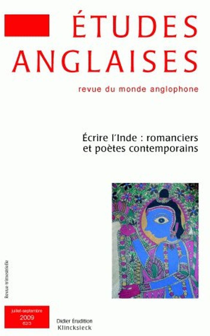 Couverture du livre « ETUDES ANGLAISES - N 3/2009 - ECRIRE L'INDE : ROMANCIERS ET POETES CONTEMPORAINS » de Alexis Tadie, librairie Les Contes Infusés à Corte