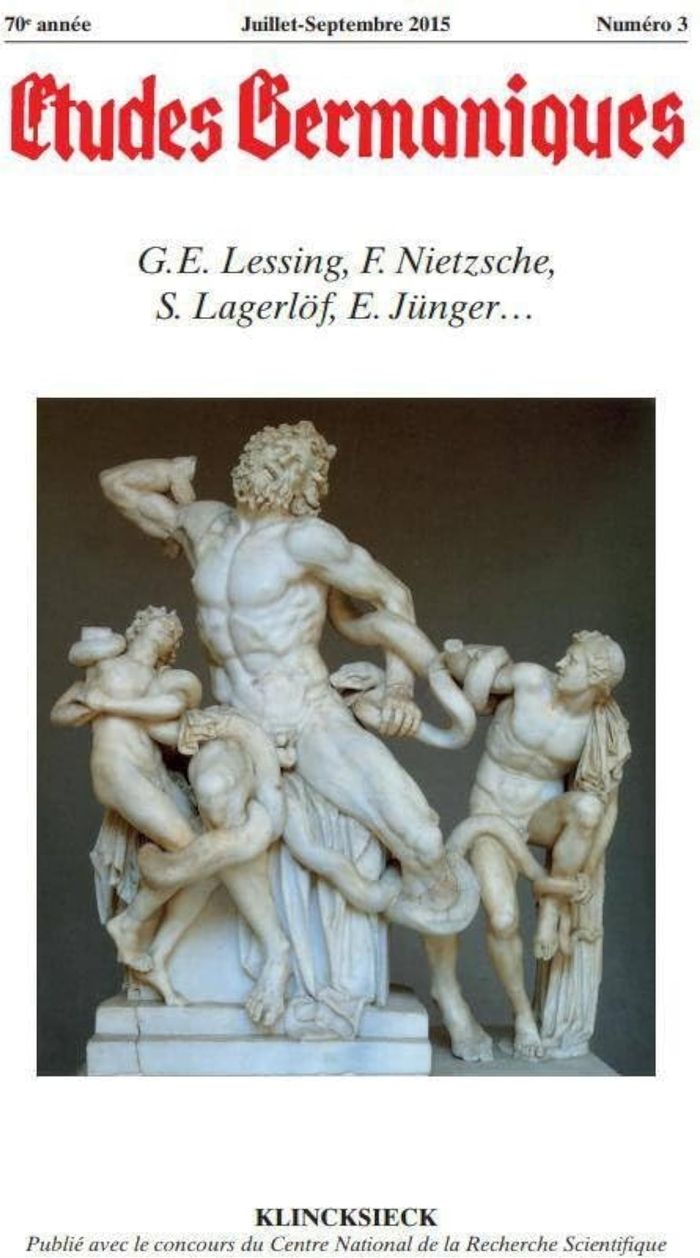 Couverture du livre « ETUDES GERMANIQUES - N 3/2015 - G.E. LESSING, F. NIETZSCHE, S. LAGERLOF, E. JUNGER » de Jean-Marie Valentin, librairie Les Contes Infusés à Corte