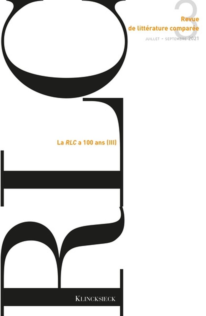 Couverture du livre « REVUE DE LITTERATURE COMPAREE - N 3/2021 - LA RLC A 100 ANS (III) », librairie Les Contes Infusés à Corte