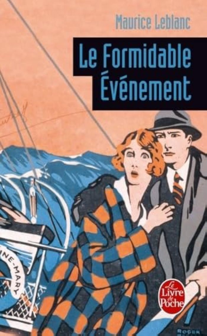 Couverture du livre « LE FORMIDABLE EVENEMENT » de Maurice Leblanc, librairie Les Contes Infusés à Corte
