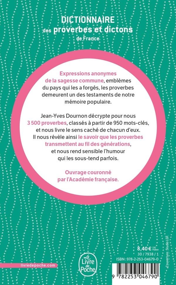 Quatrième de couverture de « DICTIONNAIRE DES PROVERBES ET DICTONS DE FRANCE »