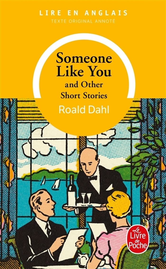 Couverture du livre « SOMEONE LIKE YOU AND OTHER SHORT STORIES » de Roald Dahl, librairie Les Contes Infusés à Corte