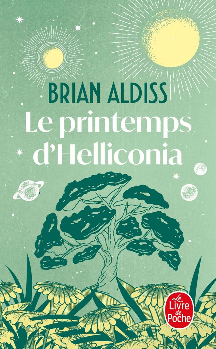 Couverture du livre « LE PRINTEMPS D'HELLICONIA (CYCLE D'HELLICONIA, TOME 1) » de Brian Aldiss, librairie Les Contes Infusés à Corte