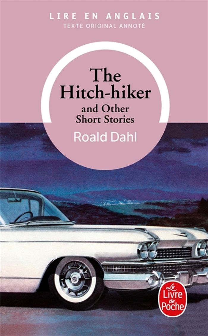 Couverture du livre « THE HITCH-HIKER AND OTHER SHORT STORIES » de Roald Dahl, librairie Les Contes Infusés à Corte