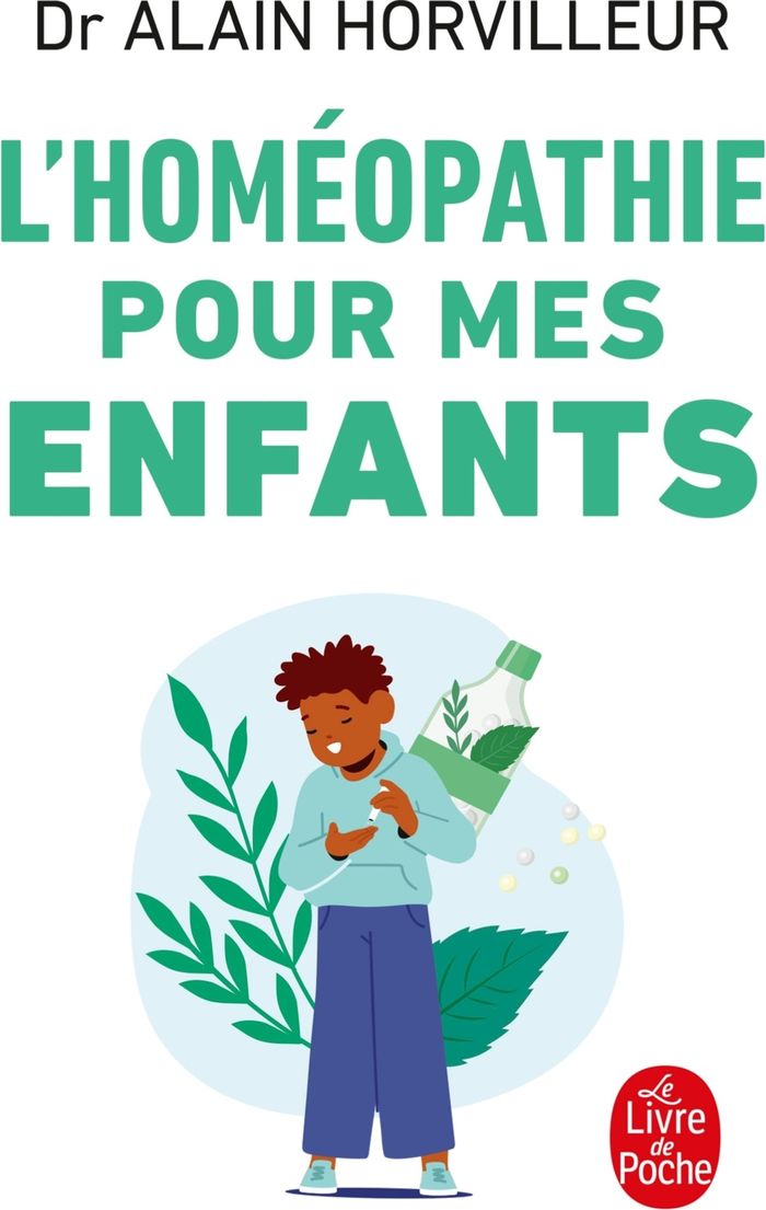 Couverture du livre « L'HOMEOPATHIE POUR MES ENFANTS » de Horvilleur D A., librairie Les Contes Infusés à Corte