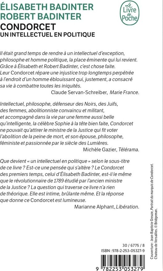 Quatrième de couverture de « CONDORCET - UN INTELLECTUEL EN POLITIQUE 1743- 1794 »