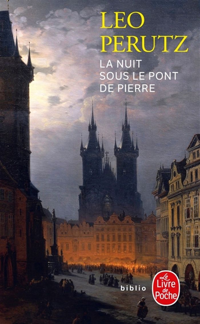 Couverture du livre « LA NUIT SOUS LE PONT DE PIERRE » de Leo Perutz, librairie Les Contes Infusés à Corte