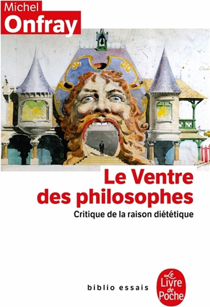 Couverture du livre « LE VENTRE DES PHILOSOPHES - CRITIQUE DE LA RAISON DIETETIQUE » de Michel Onfray, librairie Les Contes Infusés à Corte