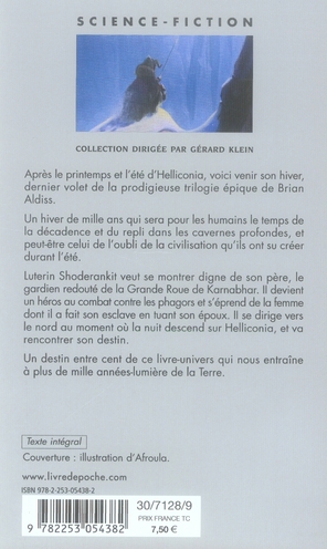 Quatrième de couverture de « L'HIVER D'HELLICONIA (CYCLE D'HELLICONIA, TOME 3) »