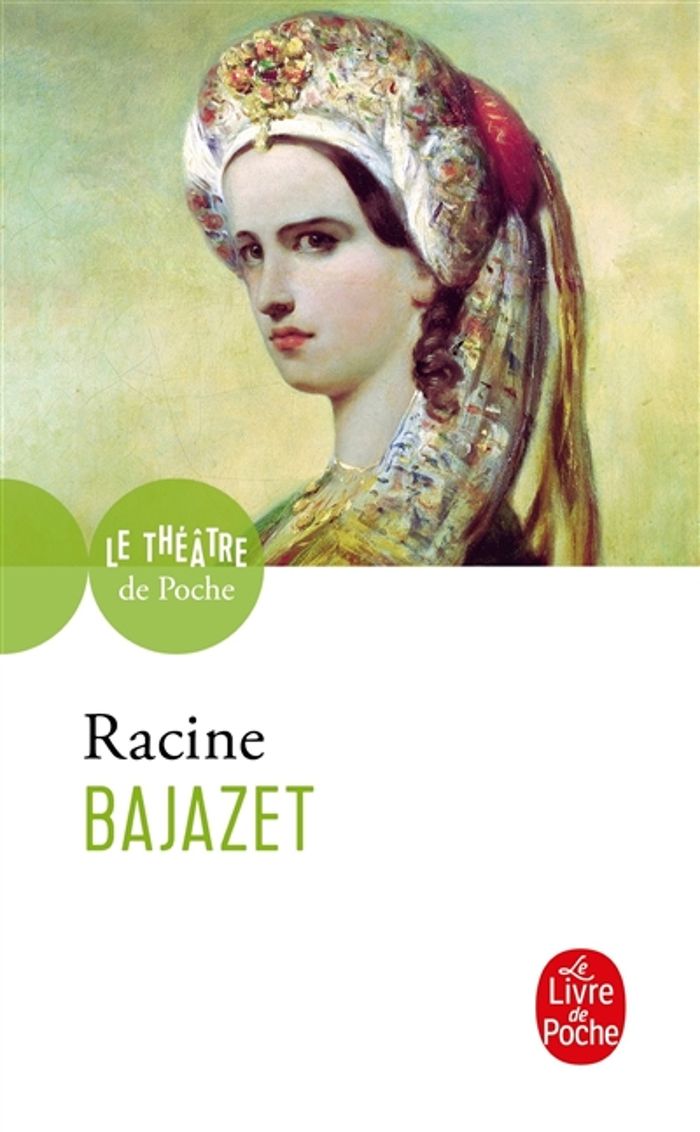 Couverture du livre « BAJAZET » de Jean Racine, librairie Les Contes Infusés à Corte