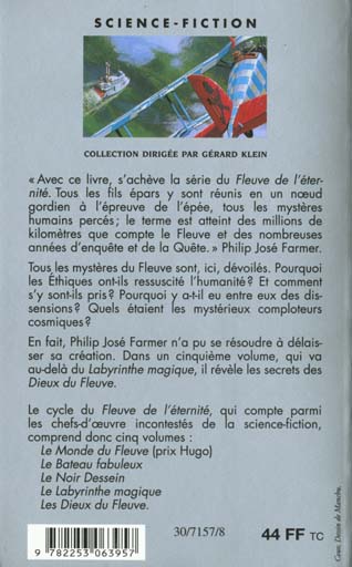 Quatrième de couverture de « LE LABYRINTHE MAGIQUE (LE FLEUVE DE L'ETERNITE, TOME 4) »