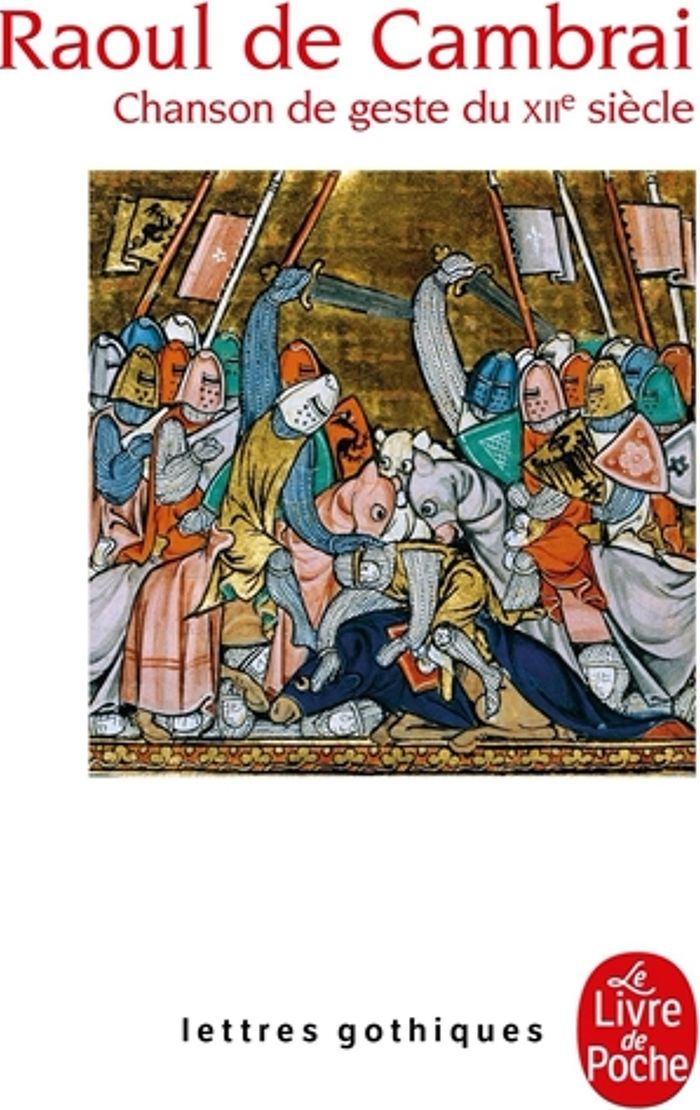 Couverture du livre « RAOUL DE CAMBRAI - CHANSON DE GESTE DU XIIE SIECLE » de Collectif, librairie Les Contes Infusés à Corte