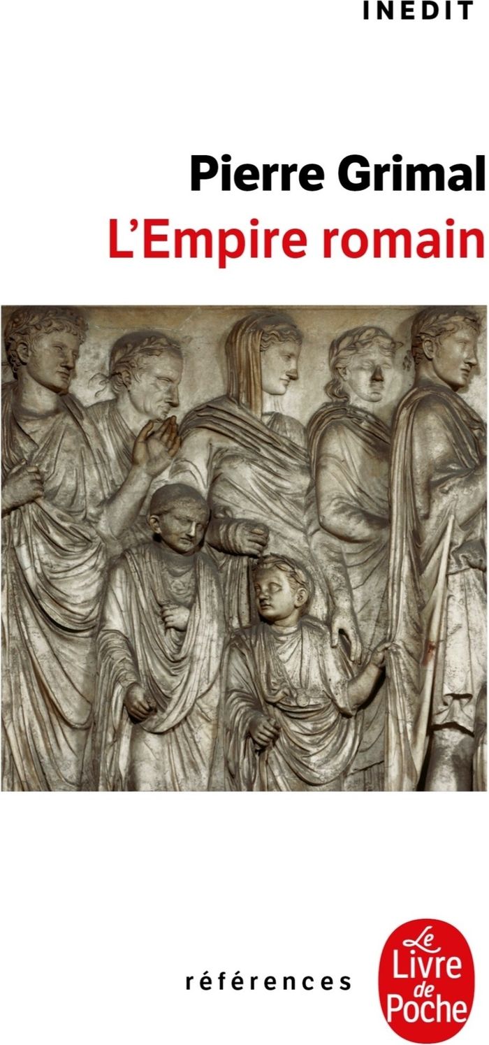 Couverture du livre « L'EMPIRE ROMAIN - INEDIT » de Pierre Grimal, librairie Les Contes Infusés à Corte