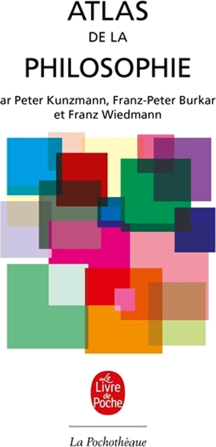 Couverture du livre « ATLAS DE LA PHILOSOPHIE » de Kunzmann/buckard, librairie Les Contes Infusés à Corte