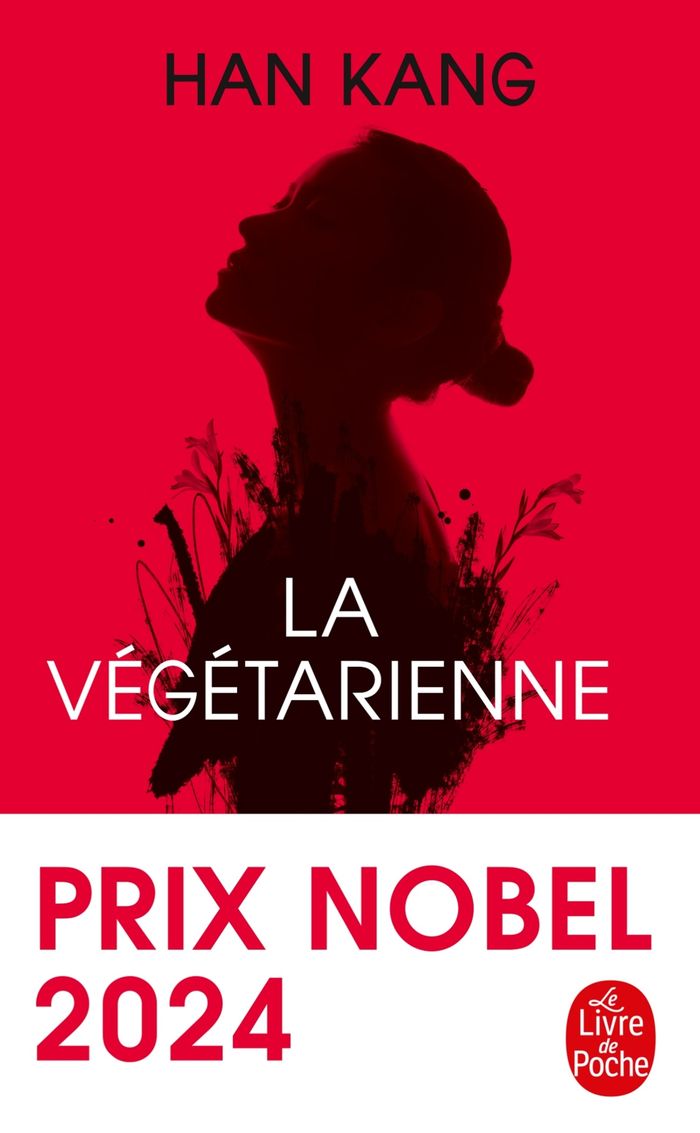 Couverture du livre « LA VEGETARIENNE - PRIX NOBEL DE LITTERATURE 2024 » de Kang Han, librairie Les Contes Infusés à Corte