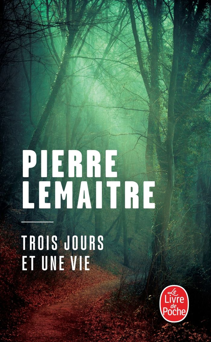 Couverture du livre « Trois jours et une vie : roman » de Pierre Lemaitre, librairie Les Contes Infusés à Corte