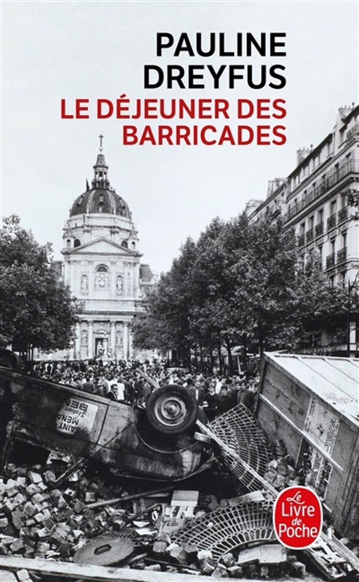 Couverture du livre « LE DEJEUNER DES BARRICADES » de Pauline Dreyfus, librairie Les Contes Infusés à Corte