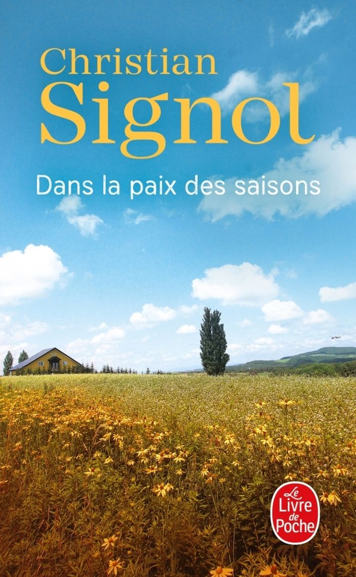 Couverture du livre « Dans la paix des saisons : roman » de Christian Signol, librairie Les Contes Infusés à Corte