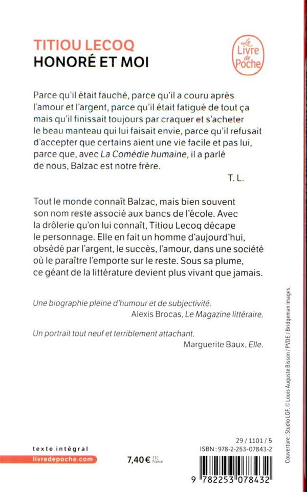 Quatrième de couverture de « Honoré et moi : parce qu'il a réussi sa vie en passant son temps à la rater, Balzac est mon frère »