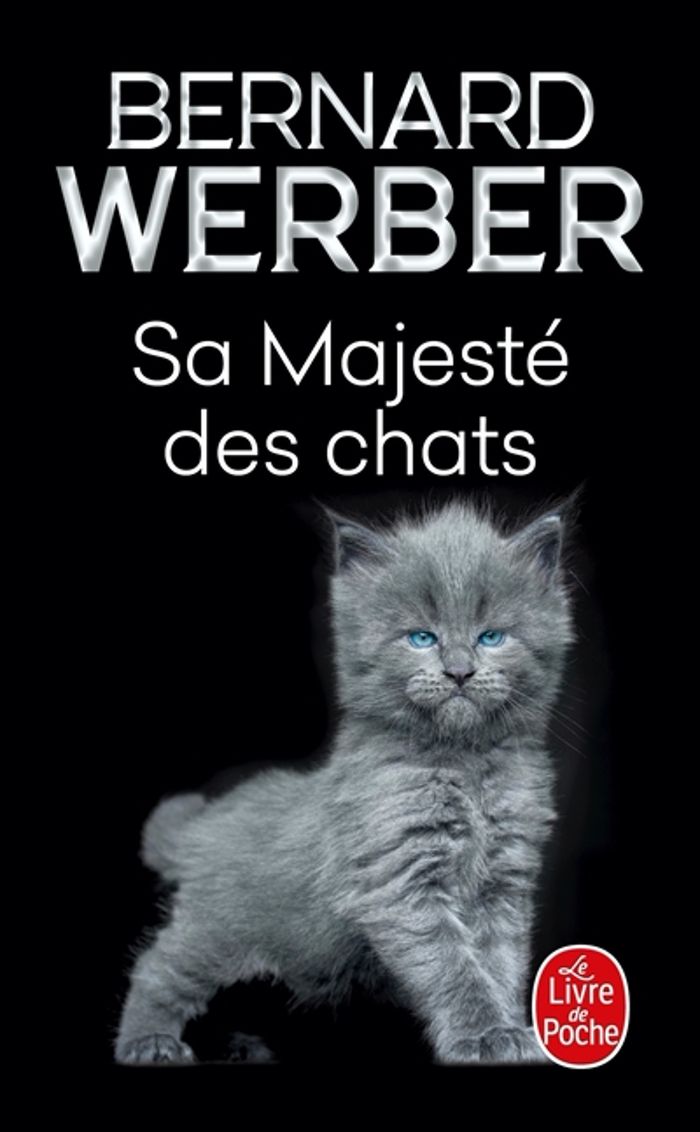 Couverture du livre « Sa Majesté des chats : roman » de Bernard Werber, librairie Les Contes Infusés à Corte