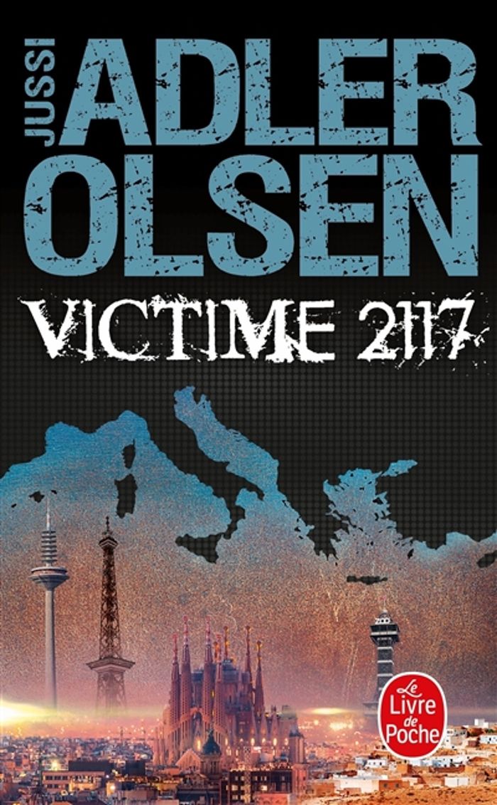 Couverture du livre « VICTIME 2117 (LES ENQUETES DU DEPARTEMENT V, TOME 8) » de Jussi Adler-Olsen, librairie Les Contes Infusés à Corte