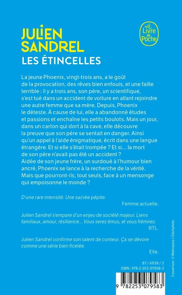 Quatrième de couverture de « Les étincelles : roman »