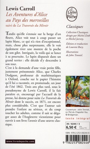 Quatrième de couverture de « ALICE AU PAYS DES MERVEILLES, SUIVI DE DE L'AUTRE COTE DU MIROIR »