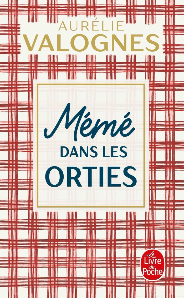 Couverture du livre « Mémé dans les orties » de Aurélie Valognes, librairie Les Contes Infusés à Corte