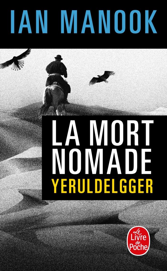 Couverture du livre « La mort nomade : roman » de Ian Manook, librairie Les Contes Infusés à Corte